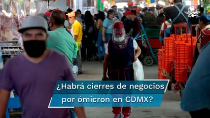Sheinbaum ante variante ómicron: “No hay razón de cerrar actividades económica”