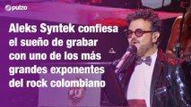Aleks Syntek y su sueño de grabar con uno de los más grandes exponentes del rock colombiano | Pulzo