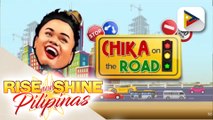 CHIKA ON THE ROAD | Daloy ng mga sasakyan sa NLEx papuntang EDSA, tuluy-tuloy