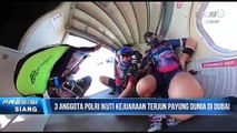 Tiga Anggota Polri Ikut Kejuaraan Dunia Terjun Payung Dubai International Parachuting Championship