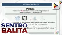 Portugal, kasama na sa red list countries ng Pilipinas; Nationwide mock election exercises sa Dec. 29, aprubado na ng IATF