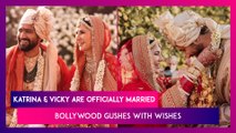 Katrina Kaif And Vicky Kaushal Are Officially Married, Bollywood Gushes With Wishes