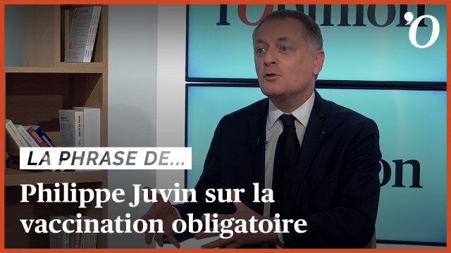 Philippe Juvin (LR): «Le débat sur la vaccination obligatoire permet de cacher tout le reste»