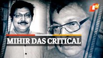 Veteran Odia Actor Mihir Das Critical, Doctor Says Difficult To Predict Anything Right Now