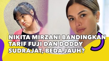 Nikita Mirzani Bandingkan Tarif Fuji dan Doddy Sudrajat, Beda Jauh?