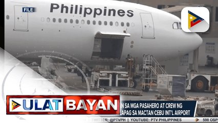 PAL, tiniyak na walang nasaktan sa mga pasahero at crew ng flight PR2369 na nagkaaberya paglapag sa Mactan Cebu Int’l Airport   E-sim, iminungkahing isama sa panukalang Sim Card Registration Act
