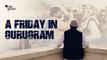 Gurugram Namaz: Looking for Space and Dignity to Pray in 'Millennium City'