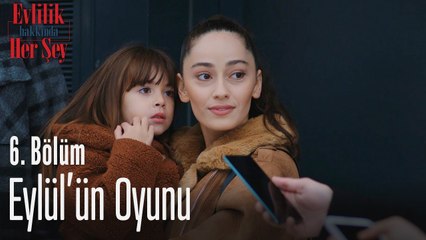 Eylül'ün oyunu - Evlilik Hakkında Her Şey 6. Bölüm