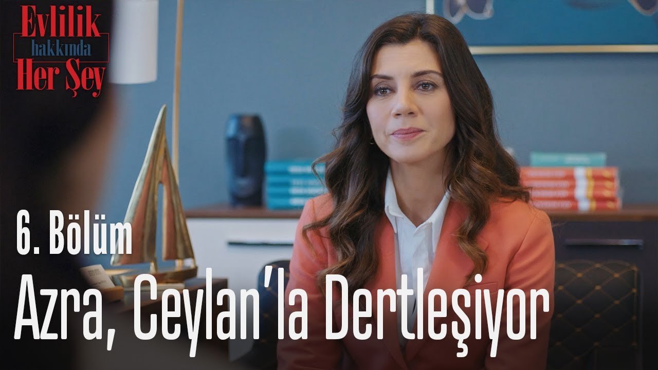 Azra, Ceylan' la dertleşiyor - Evlilik Hakkında Her Şey 6. Bölüm
