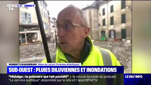 Robert Casadebaig, maire de Laruns (Pyrénées-Atlantiques): Nous avons des rues sinistrées, des habitations sinistrées