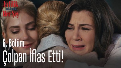 Çolpan iflas etti! - Evlilik Hakkında Her Şey 6. Bölüm