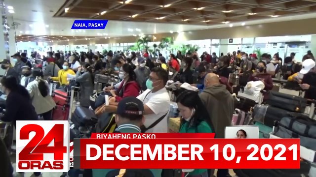 24 Oras Express: December 10, 2021 [HD]
