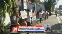 Ilang grupo, nagkilos-protesta bilang paggunita sa International Human Rights Day | 24 Oras