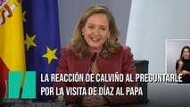 El comentario de Calviño por la visita de Yolanda Díaz al Papa