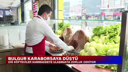 Çiğ köfte üreticileri zorda! Bulgur karaborsaya düştü!