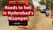 Bad roads and no roads make life hell for Hyderabad's Nizampet residents