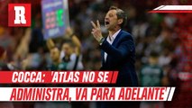Diego Cocca tras la Final de Ida: 'Atlas no se administra, va para adelante'