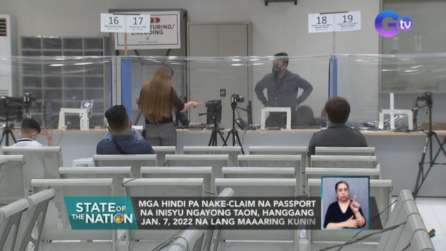 Mga hindi pa nake-claim na passport na inisyu ngayong taon, hanggang Jan. 7, 2022 na lang maaaring kunin | SONA