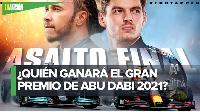 GP de Abu Dabi 2021_ La última fase de la Fórmula 1 se decide entre Hamilton y Verstappen