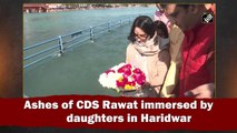 Ashes of CDS Rawat immersed by daughters in Haridwar