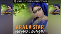 Ara la Star - Araba Nakan - Ara la Star