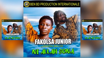Fakolsa Junior Ft. General Ballodi - Ni Allah Sona - Fakolsa Junior