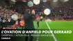 L'ovation d'Anfield pour Steven Gerrard