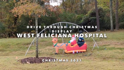 West Feliciana Hospital Drive Through Christmas Display (Christmas 2021)
