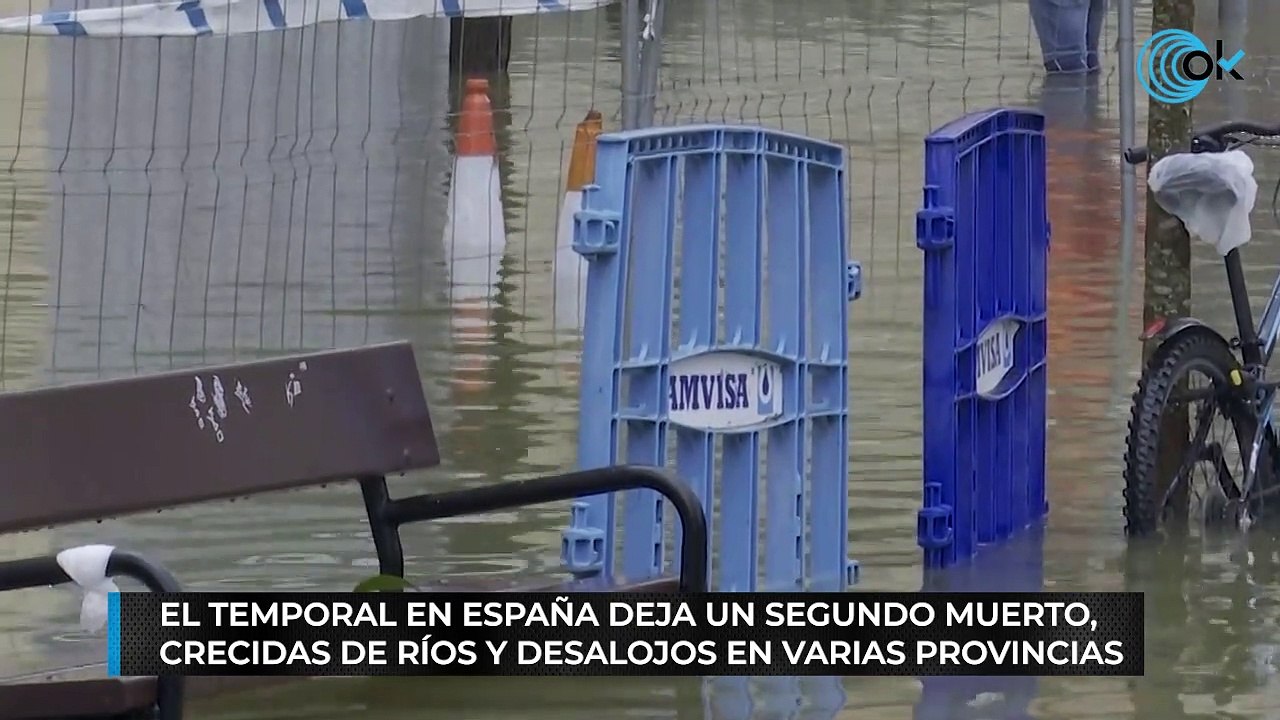 El temporal en España deja un segundo muerto, crecidas de ríos y desalojos en varias provincias