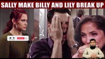 CBS Young And The Restless Sally plans to make Lily and Billy break up, become his new girlfriend