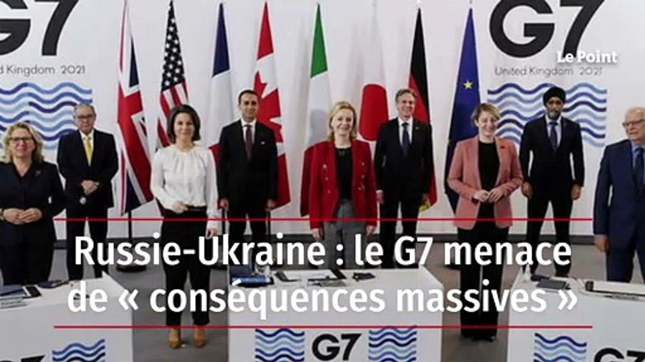 Russie-Ukraine : le G7 menace de « conséquences massives »