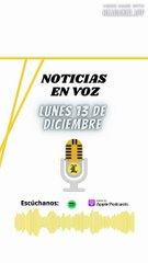 RESUMEN NOTICIAS: Lunes 13 de diciembre 2021