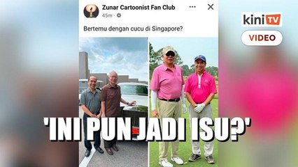 Main golf di Singapura: Takkan saya sama cucu 24 jam? -  Najib