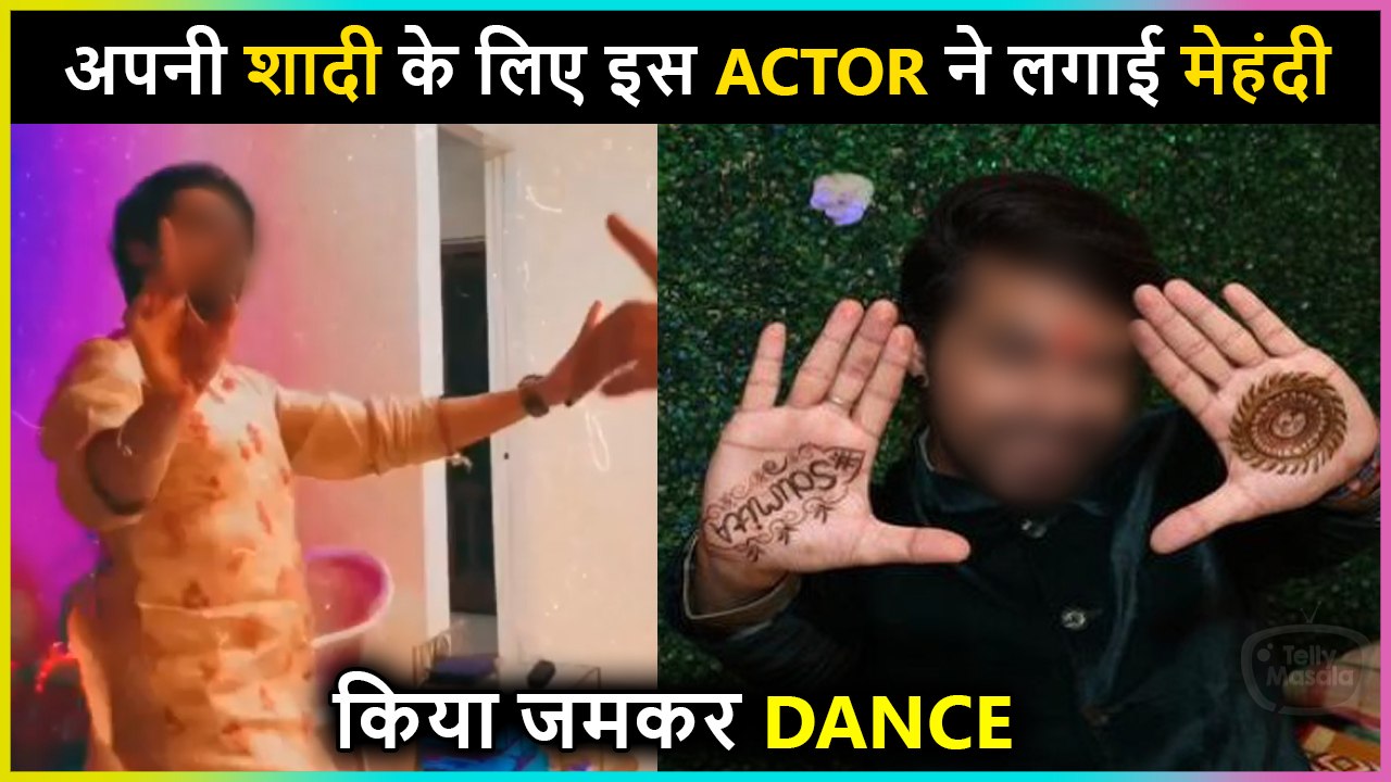 This Popular Actor Applies Mehndi For His Wedding, Inside Videos Goes Viral