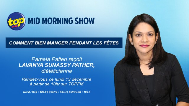 Mid Morning Show : Comment bien manger pendant les fêtes ?