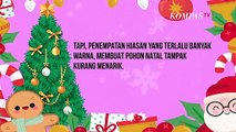 Belum Terlambat! Berikut Tips Menghias Pohon Natal