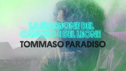 Tommaso Paradiso - La stagione del cancro e del leone