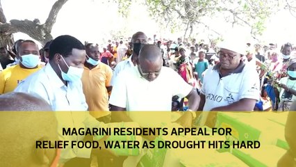 Magarini residents appeal for relief food, water as drought hits hard