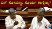 ಕೆಲವು ದಿನಗಳು ಸೂರ್ಯ ಕಾಣಲಿಲ್ಲ ಅಲ್ವಾ... ಸೋಮಣ್ಣ...? Siddaramaiah | Karnataka Assembly Session
