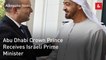 Abu Dhabi Crown Prince Receives Israeli Prime Minister