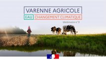 Varenne de l'eau agricole  - Agricultures résilientes face au changement climatique ? Marcon
