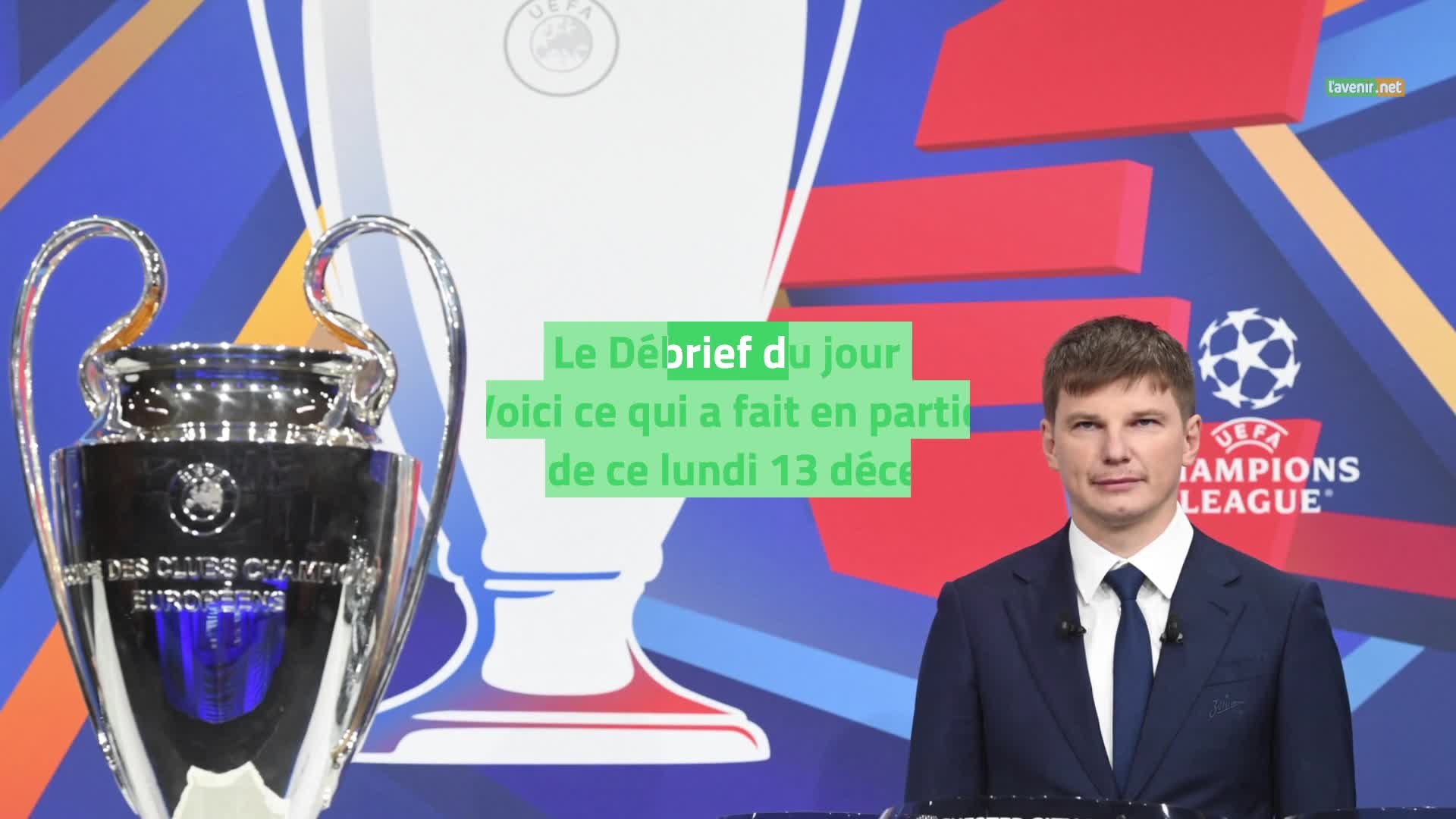 Débrief 13 décembre 2021