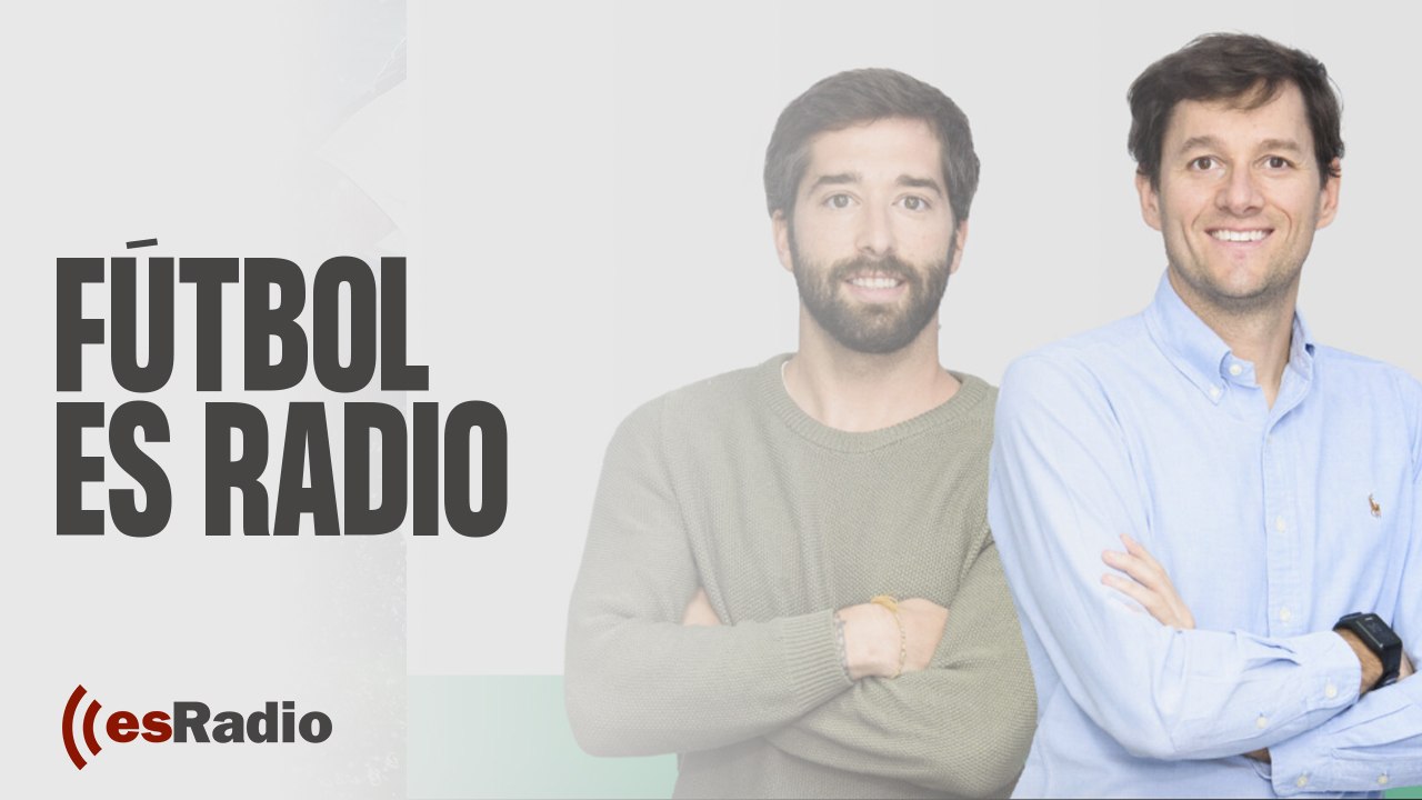 Fútbol es Radio: Chapuza histórica de la UEFA e...