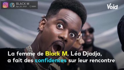 Voici - Black M : les adorables confidences de son épouse Léa Djadja sur leur rencontre