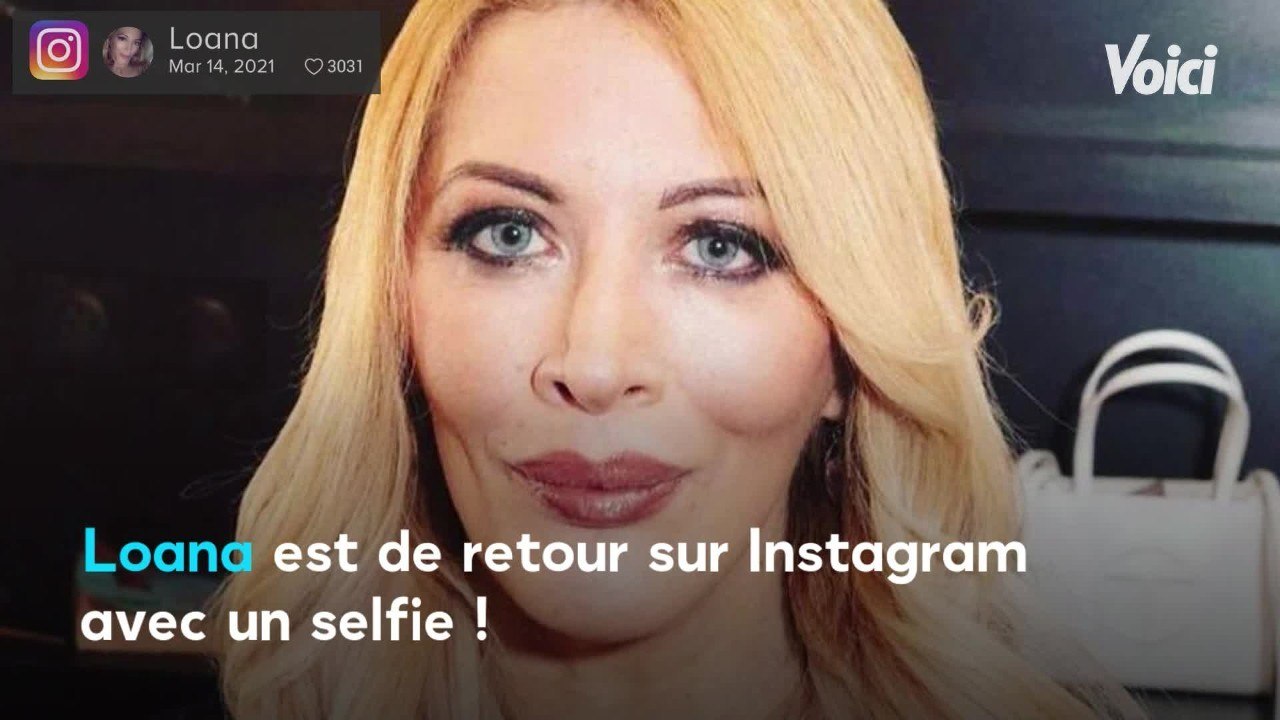 Voici - PHOTO Loana de retour sur Instagram après deux mois d'absence : pourquoi son nouveau selfie inquiète ses fans