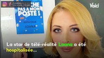 Voici - Loana hospitalisée : sa réaction cash face aux accusations envers Sylvie Ortega Munos