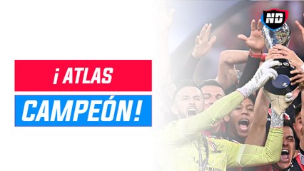 Atlas Campeón de la Liga MX