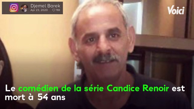 VOICI Mort de l'acteur Djemel Barek (Candice Renoir) à l'âge de 54 ans