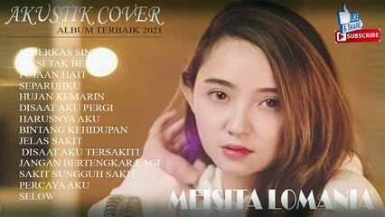 MEISITA LOMANIA COVER FULL ALBUM TERBAIK 2021 || MEISITA LOMANIA FULL ALBUM 2021