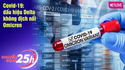 Chuyển Động 25H | Tin Sáng - 14.12.2021